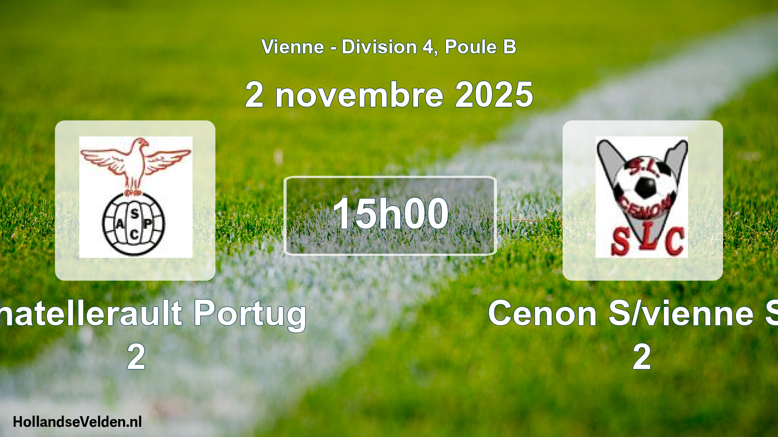 Geplande wedstrijd: Chatellerault Portug 2 - Cenon S/vienne Sl 2 (2 novembre 2025)
