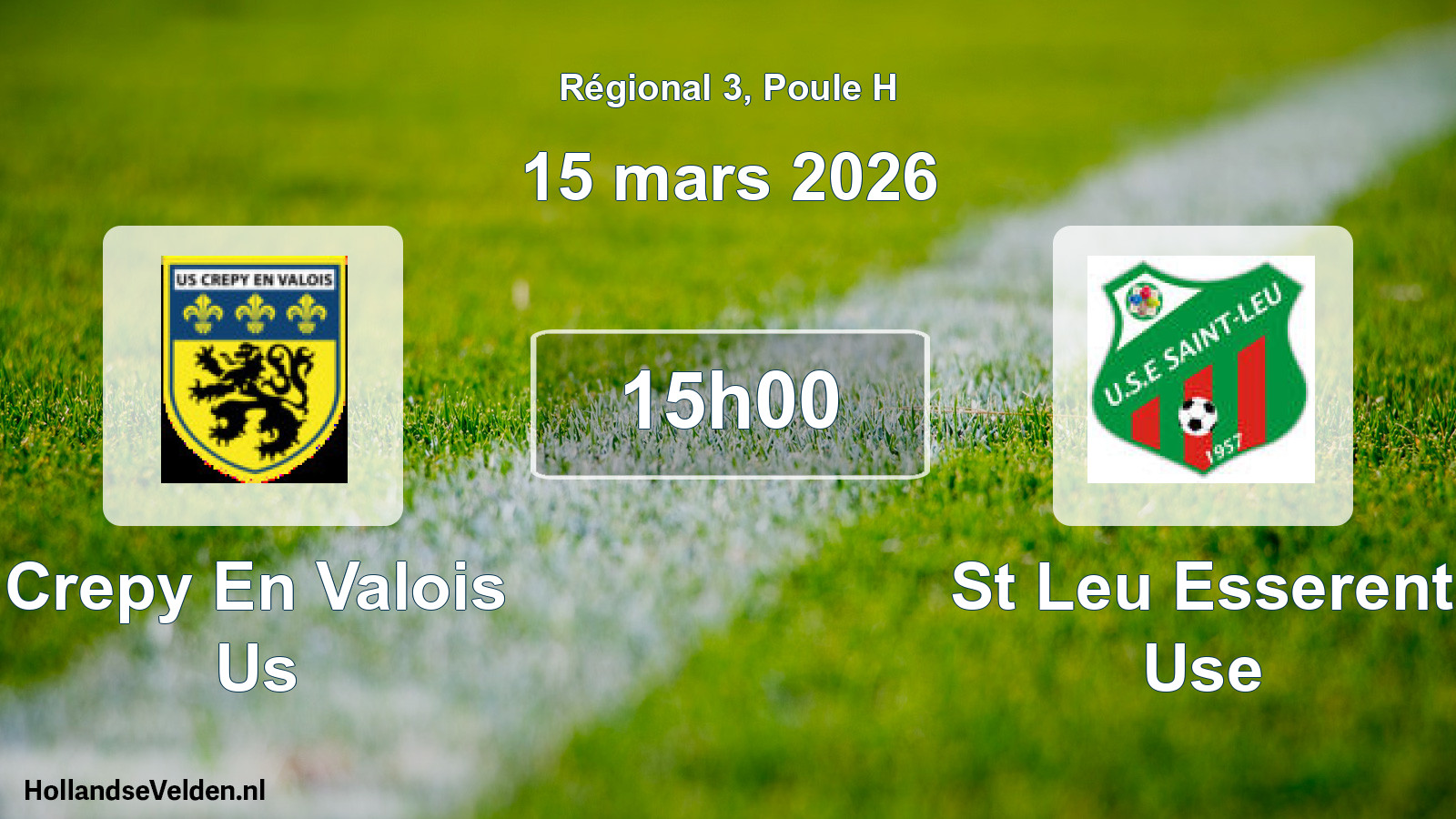 Geplande wedstrijd: Crepy En Valois Us - St Leu Esserent Use (15 mars 2026)