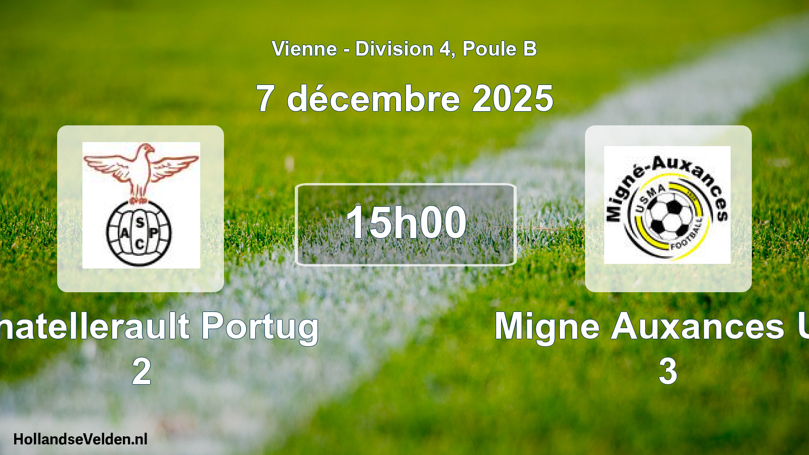 Geplande wedstrijd: Chatellerault Portug 2 - Migne Auxances Us 3 (7 décembre 2025)