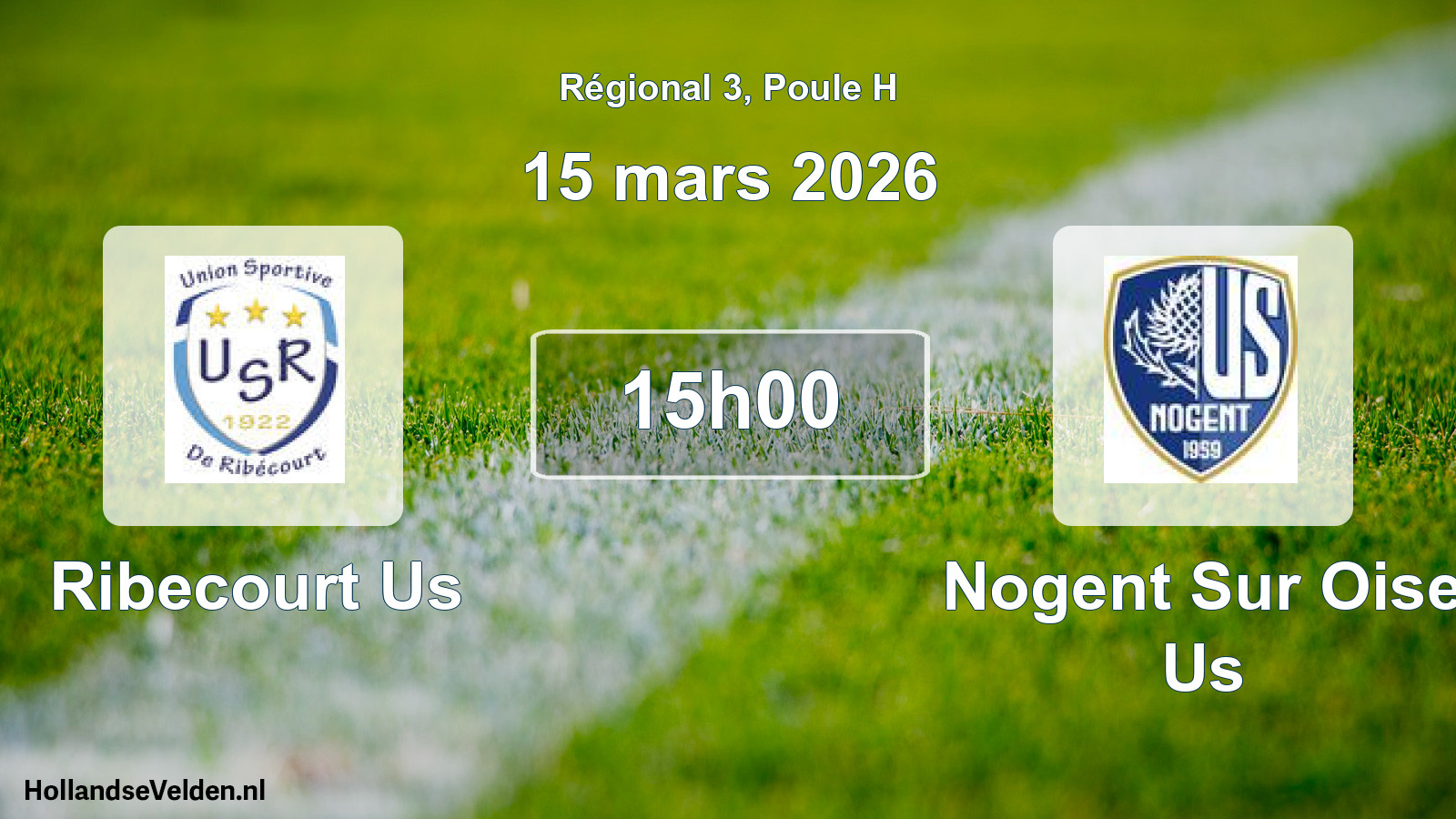 Geplande wedstrijd: Ribecourt Us - Nogent Sur Oise Us (15 maart 2026)