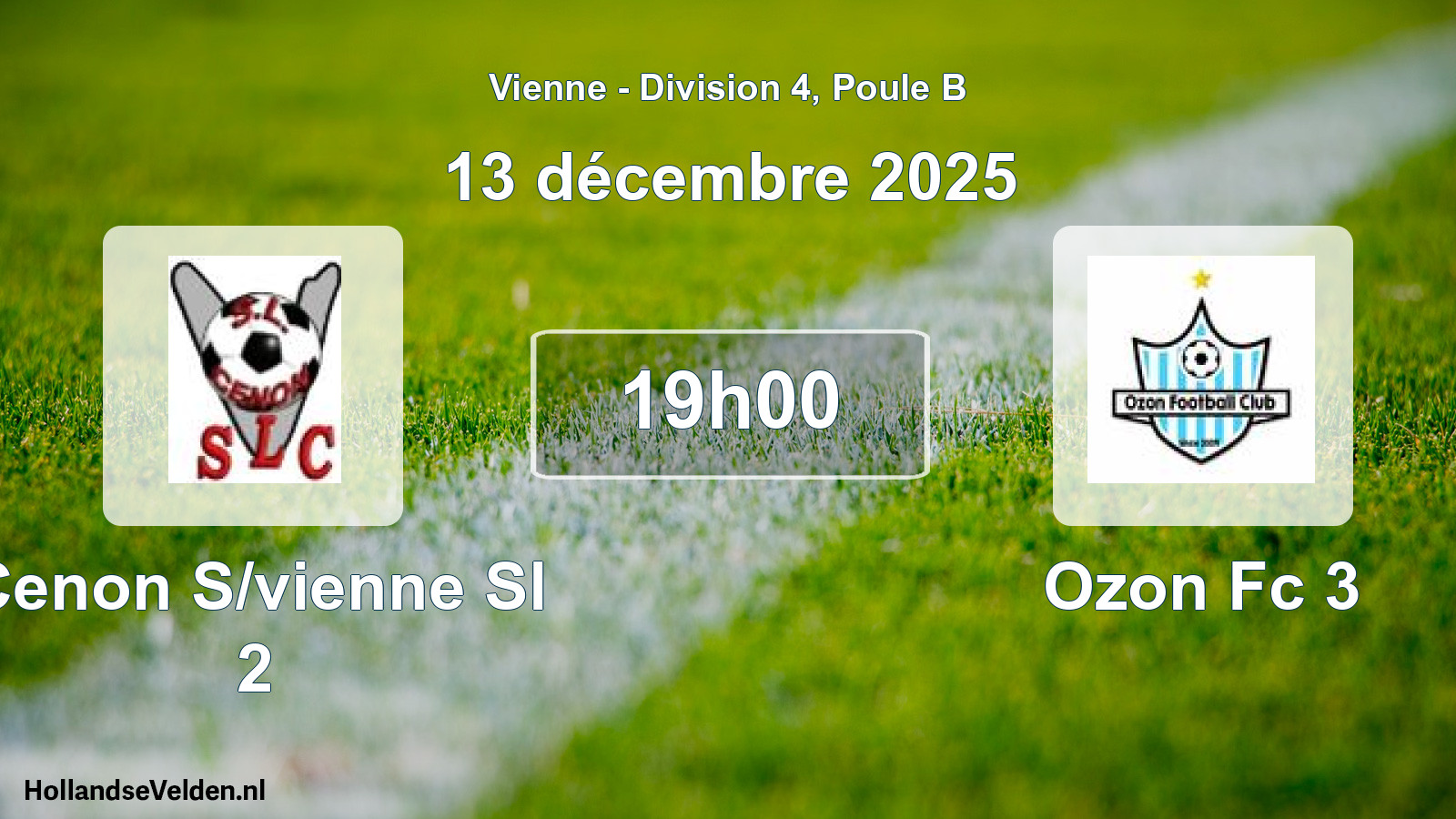 Geplande wedstrijd: Cenon S/vienne Sl 2 - Ozon Fc 3 (13 décembre 2025)