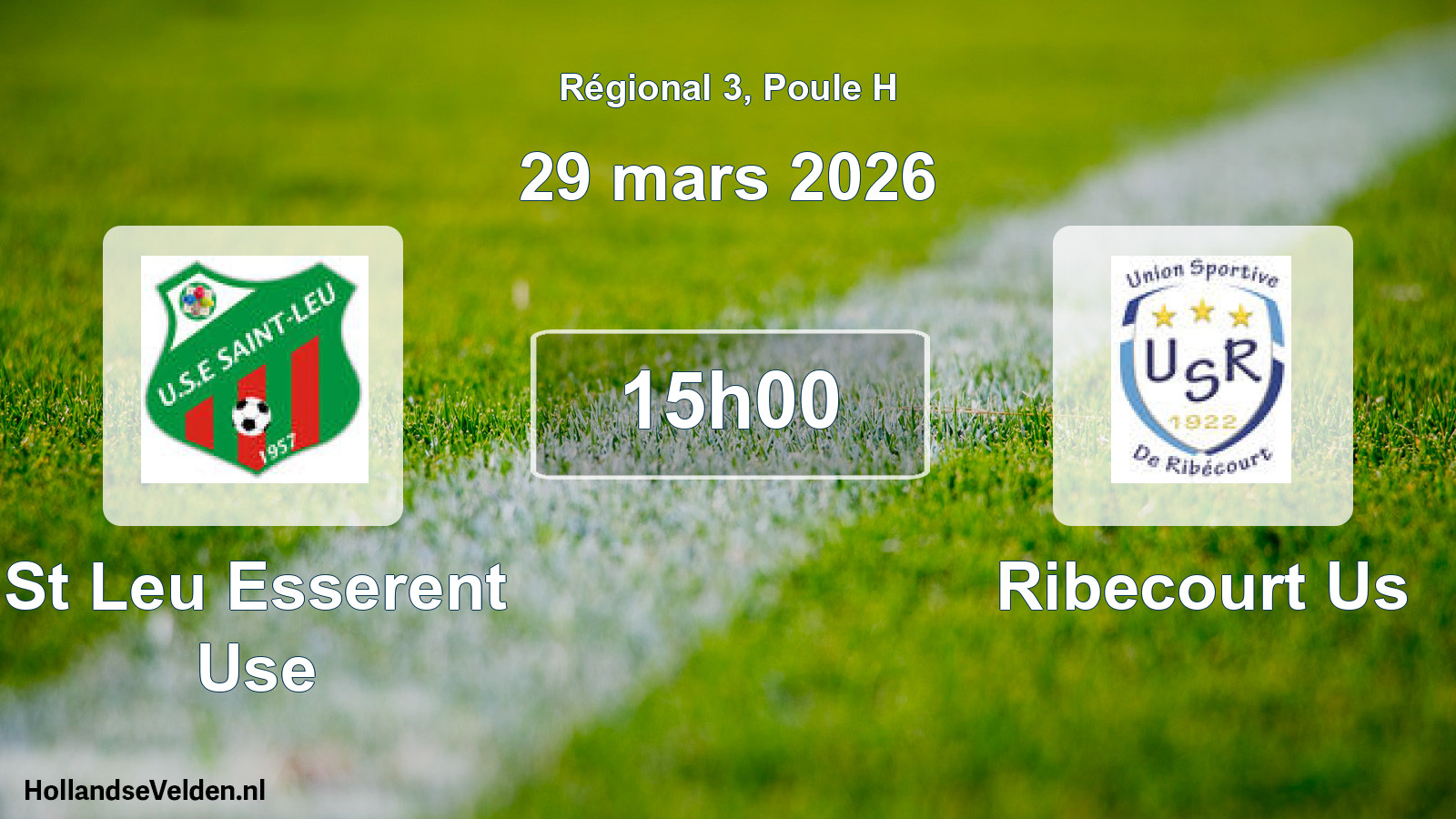 Geplande wedstrijd: St Leu Esserent Use - Ribecourt Us (29 mars 2026)