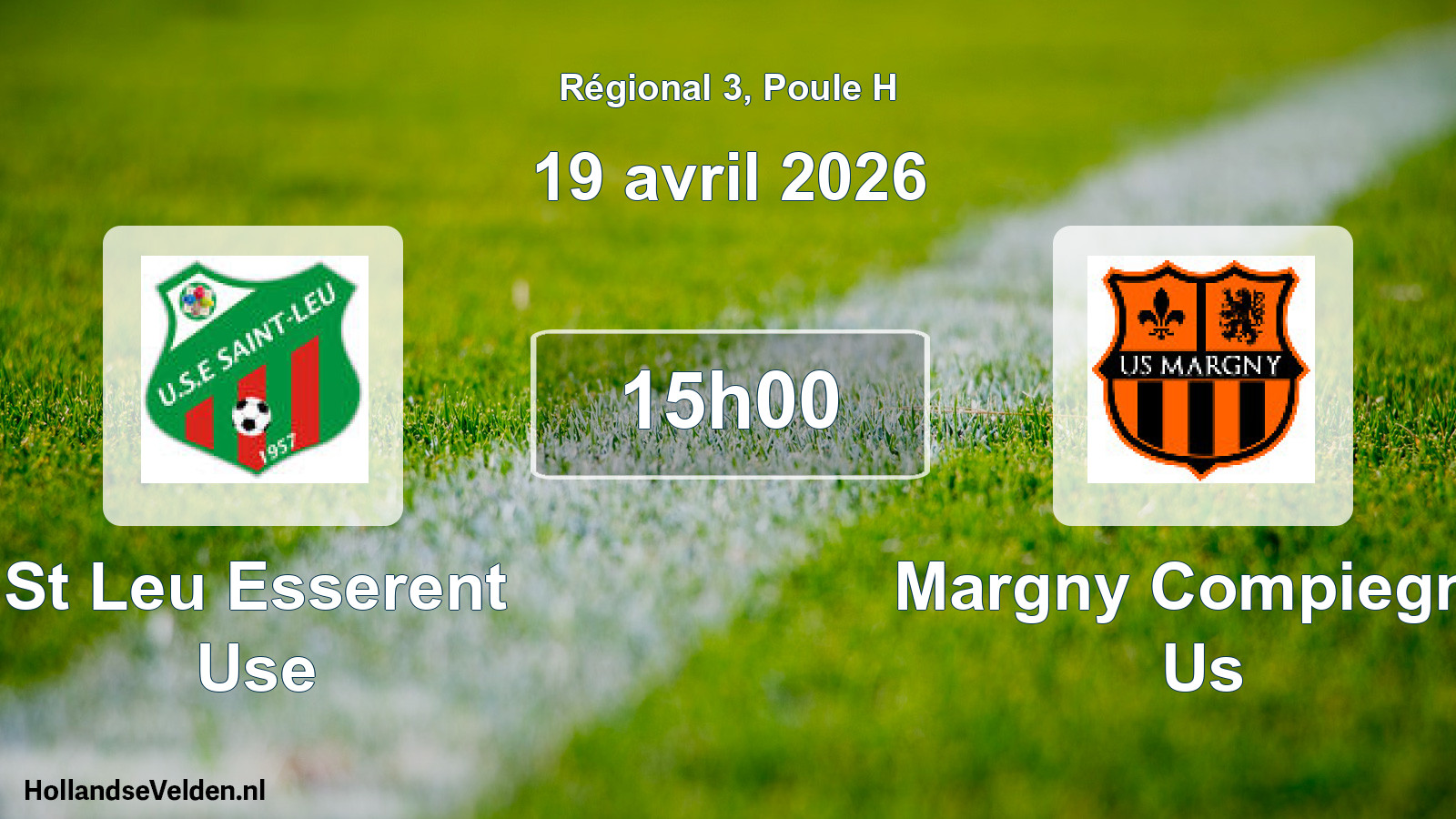 Scheduled Match: St Leu Esserent Use - Margny Compiegne Us (19 April 2026)
