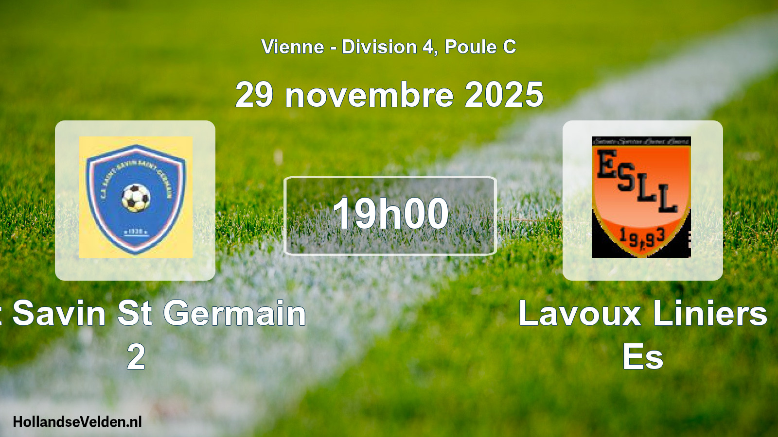 Scheduled Match: St Savin St Germain 2 - Lavoux Liniers Es (29 November 2025)