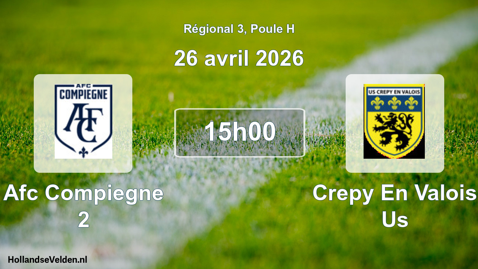 Geplande wedstrijd: Afc Compiegne 2 - Crepy En Valois Us (26 avril 2026)