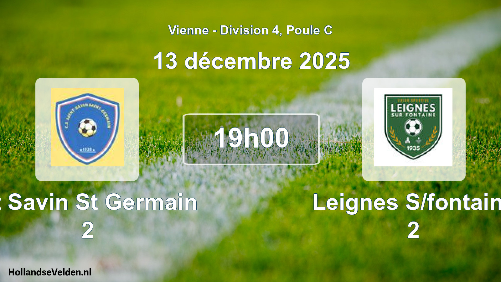 Scheduled Match: St Savin St Germain 2 - Leignes S/fontaine 2 (13 December 2025)