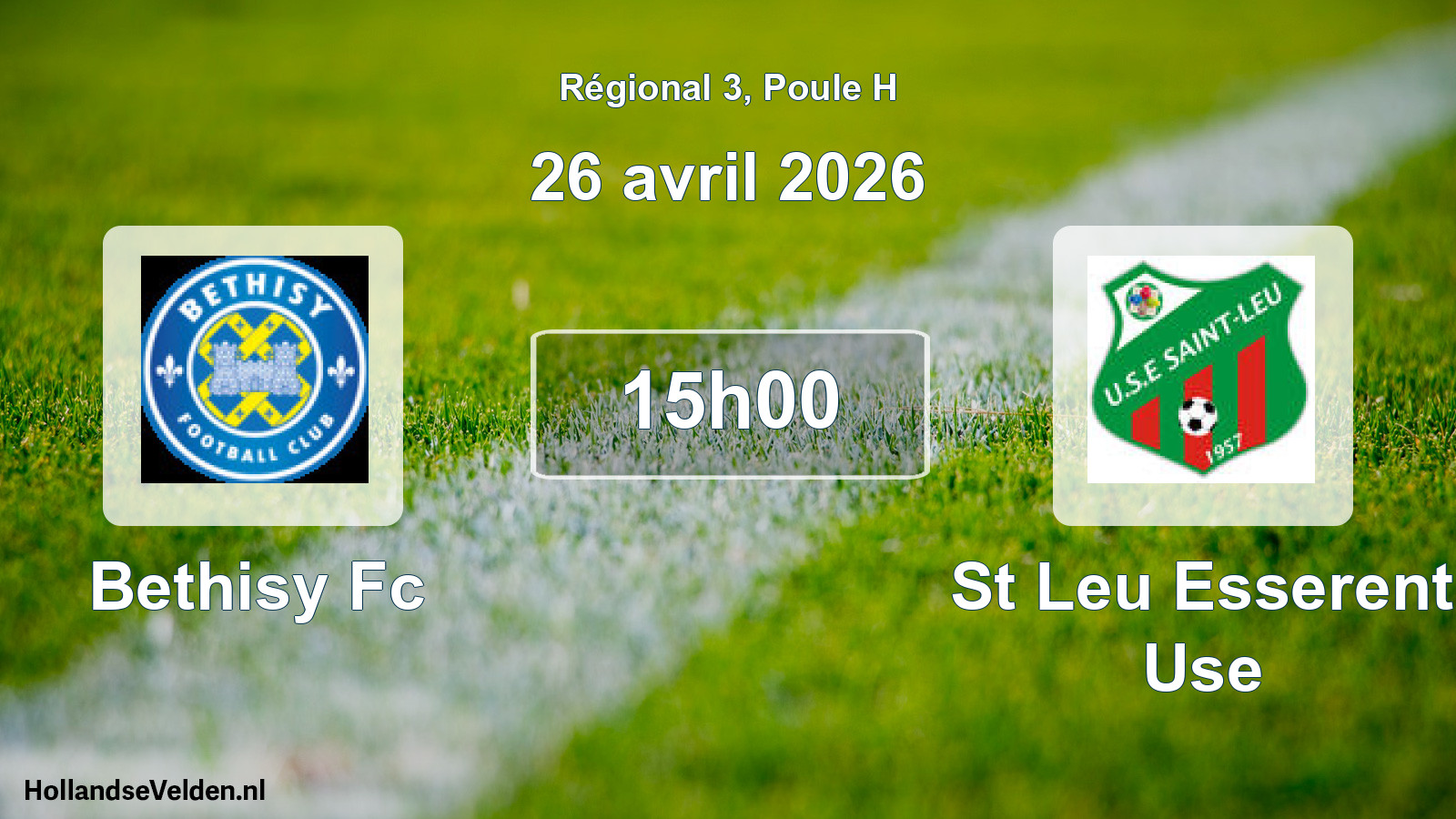 Geplande wedstrijd: Bethisy Fc - St Leu Esserent Use (26 avril 2026)