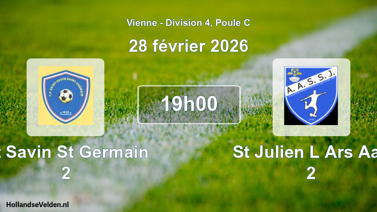 Scheduled Match: St Savin St Germain 2 - St Julien L Ars Aas 2 (28 February 2026)