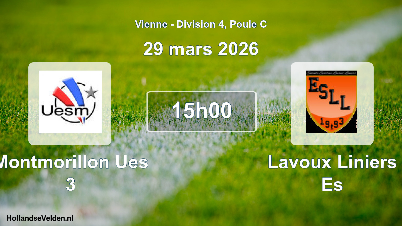 Geplande wedstrijd: Montmorillon Ues 3 - Lavoux Liniers Es (29 mars 2026)