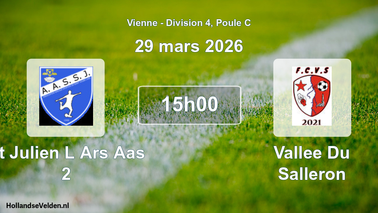 Geplande wedstrijd: St Julien L Ars Aas 2 - Vallee Du Salleron (29 mars 2026)