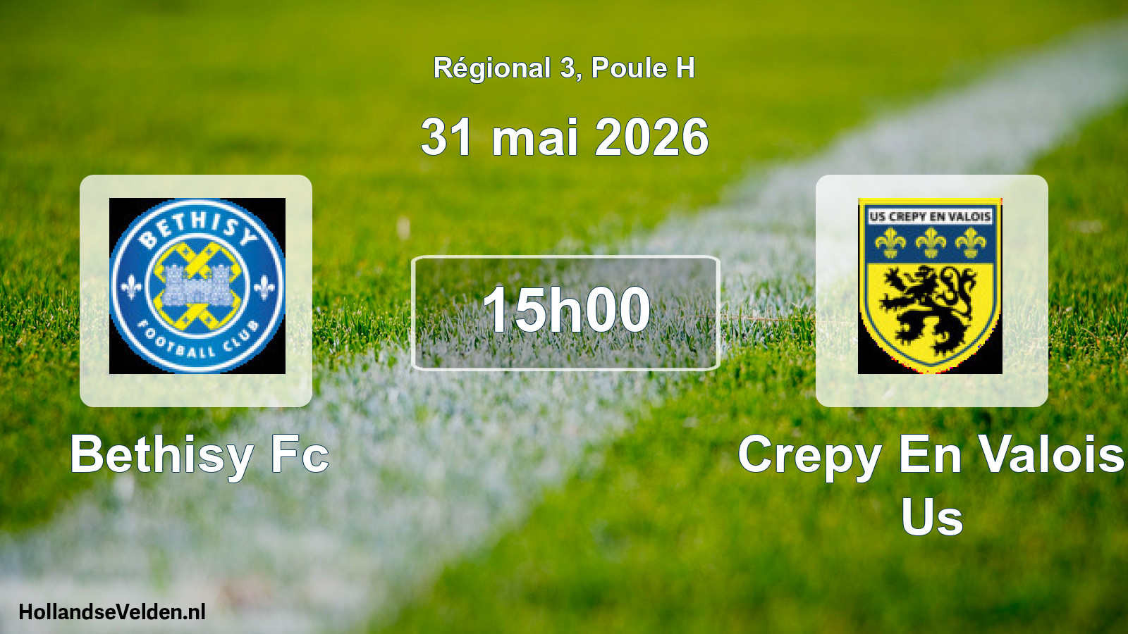Geplande wedstrijd: Bethisy Fc - Crepy En Valois Us (31 mai 2026)