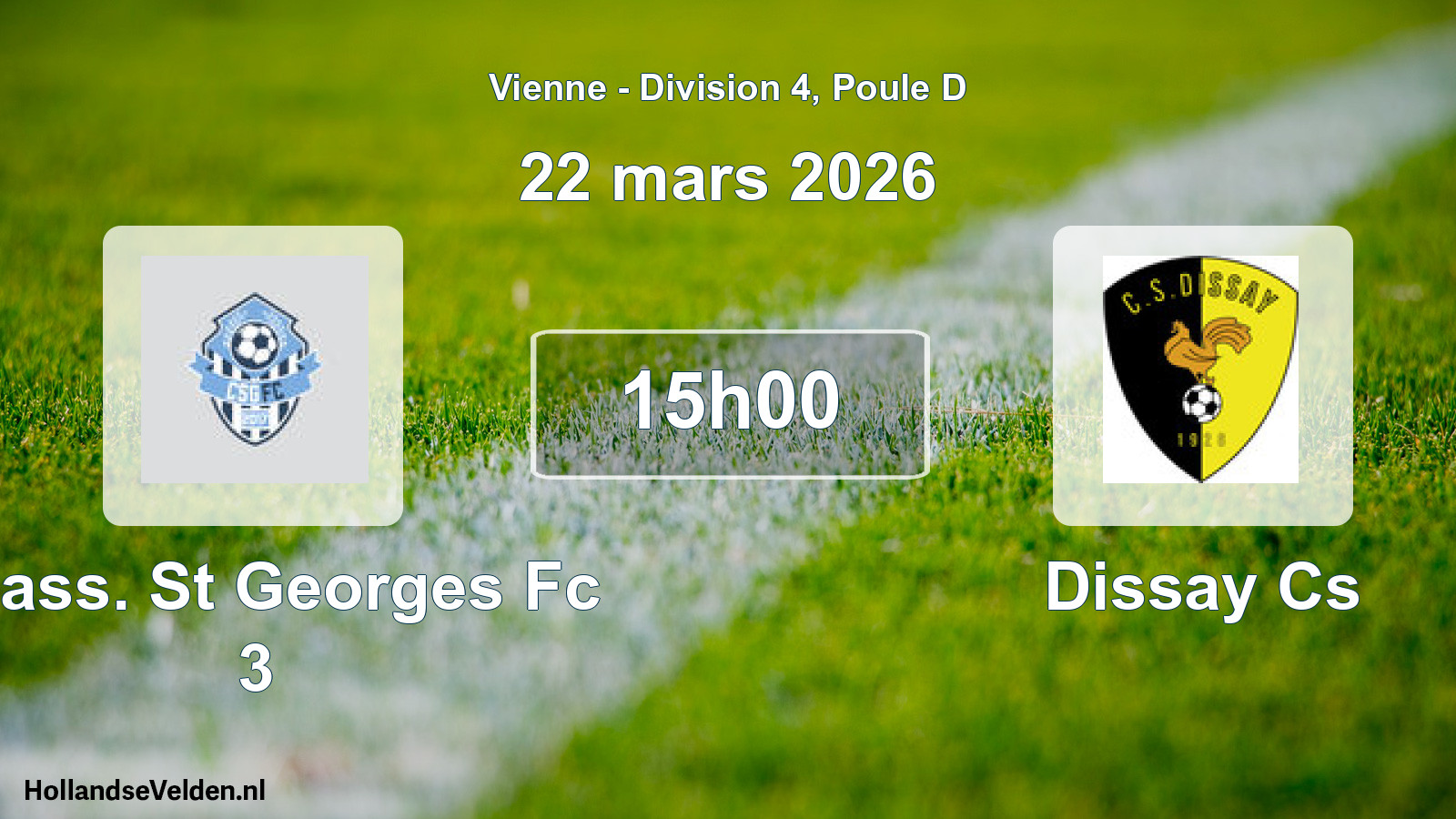 Geplande wedstrijd: Chass. St Georges Fc 3 - Dissay Cs (22 mars 2026)