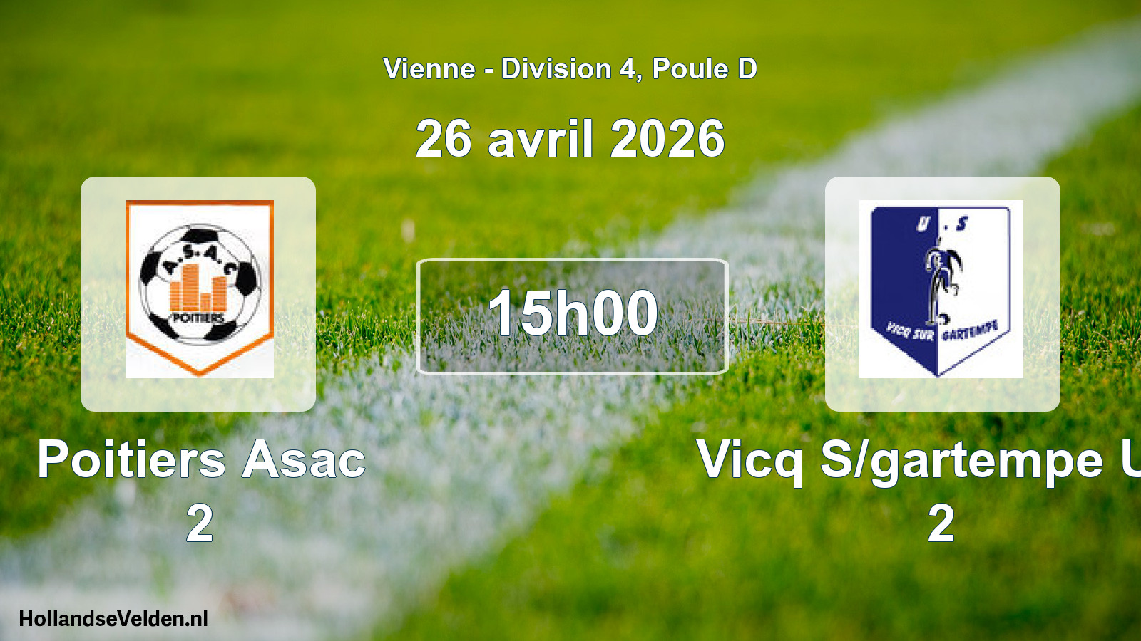 Geplande wedstrijd: Poitiers Asac 2 - Vicq S/gartempe Us 2 (26 avril 2026)