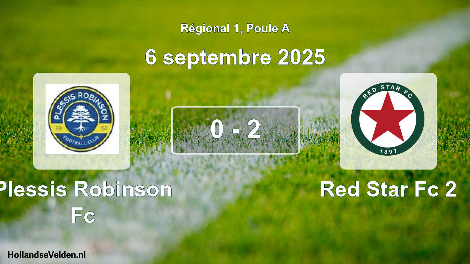 Total number of matches played: Plessis Robinson Fc - Red Star Fc 2 0 - 2 (6 September 2025)