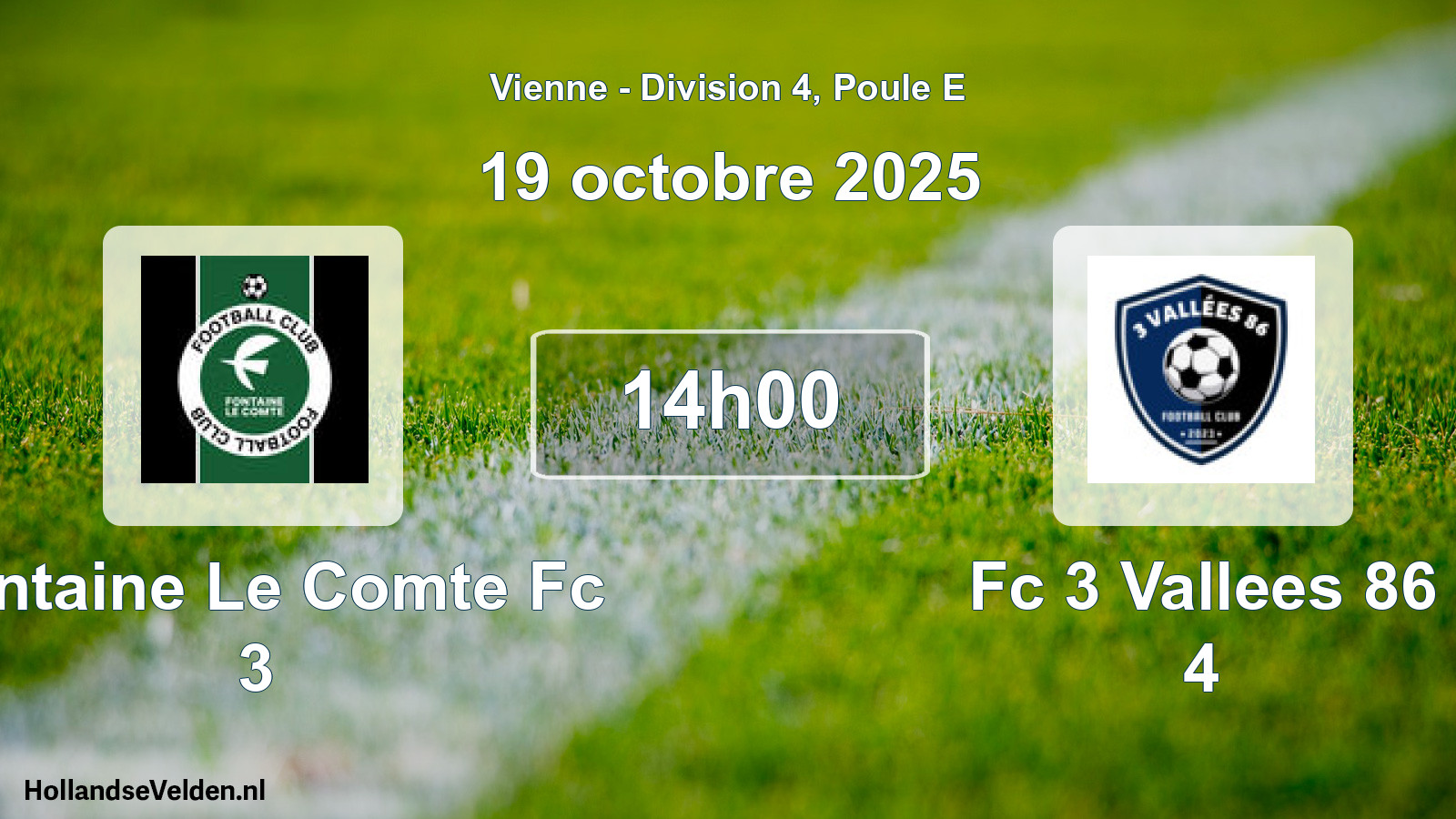 Geplande wedstrijd: Fontaine Le Comte Fc 3 - Fc 3 Vallees 86 4 (19 oktober 2025)