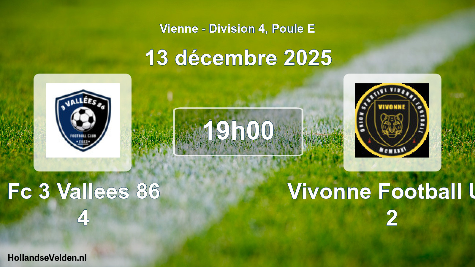 Geplande wedstrijd: Fc 3 Vallees 86 4 - Vivonne Football Us 2 (13 décembre 2025)