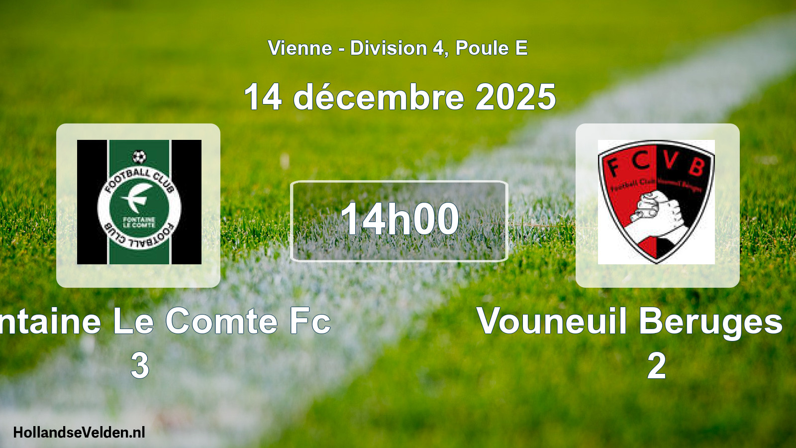 Geplande wedstrijd: Fontaine Le Comte Fc 3 - Vouneuil Beruges Fc 2 (14 décembre 2025)