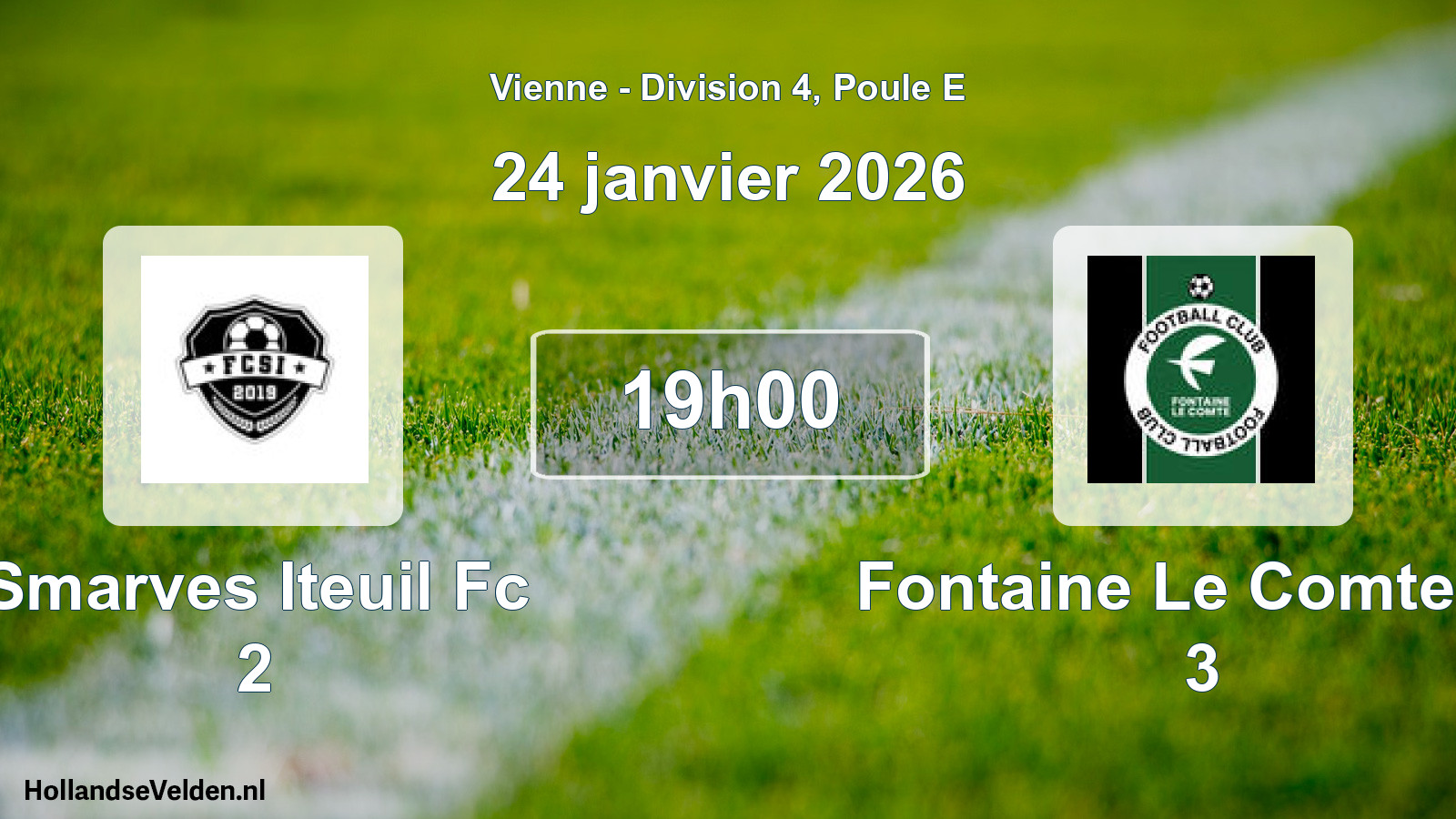 Geplande wedstrijd: Smarves Iteuil Fc 2 - Fontaine Le Comte Fc 3 (24 janvier 2026)