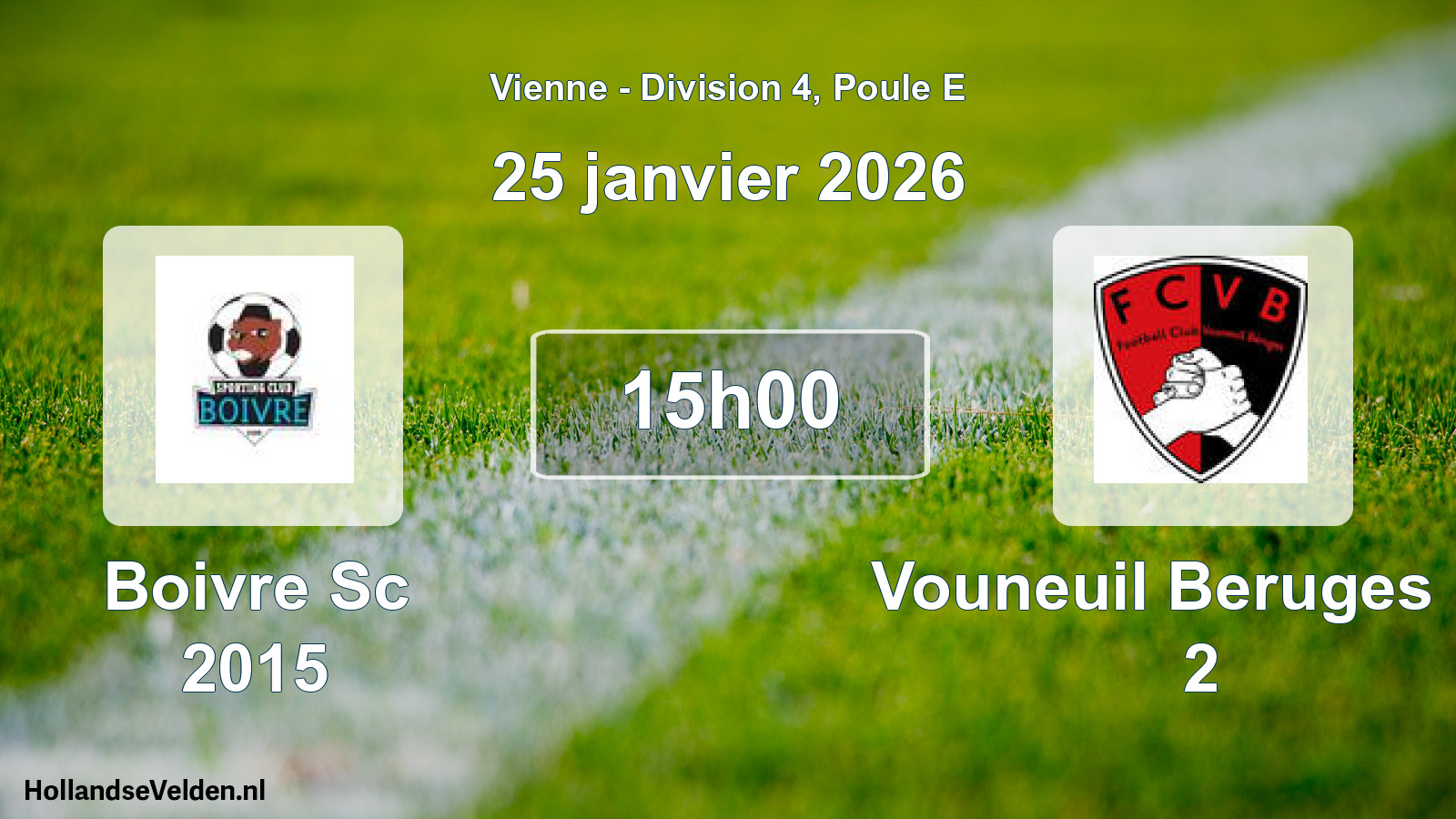 Geplande wedstrijd: Boivre Sc 2015 - Vouneuil Beruges Fc 2 (25 janvier 2026)