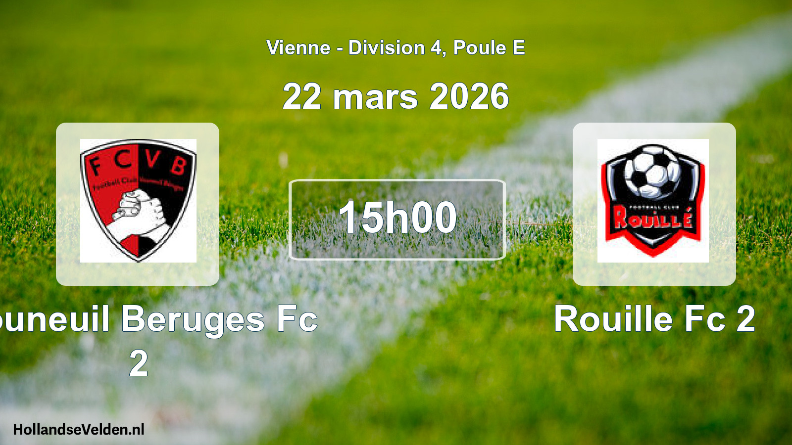 Geplande wedstrijd: Vouneuil Beruges Fc 2 - Rouille Fc 2 (22 mars 2026)