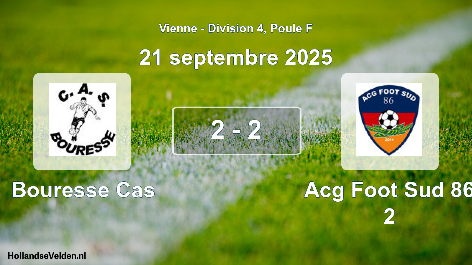 Gespeelde wedstrijd: Bouresse Cas - Acg Foot Sud 86 2 2 - 2 (21 septembre 2025)