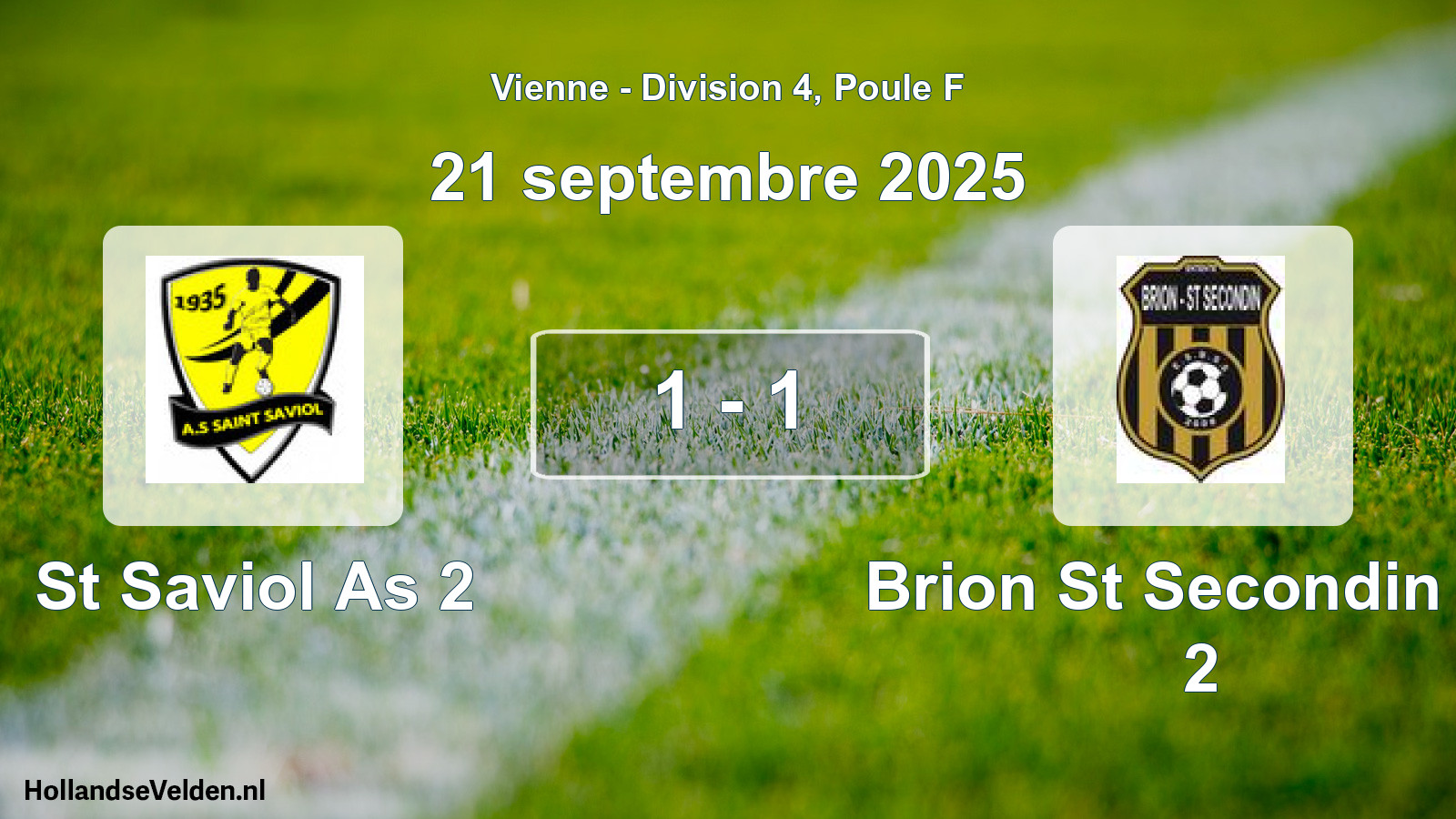 Gespeelde wedstrijd: St Saviol As 2 - Brion St Secondin Es 2 1 - 1 (21 septembre 2025)