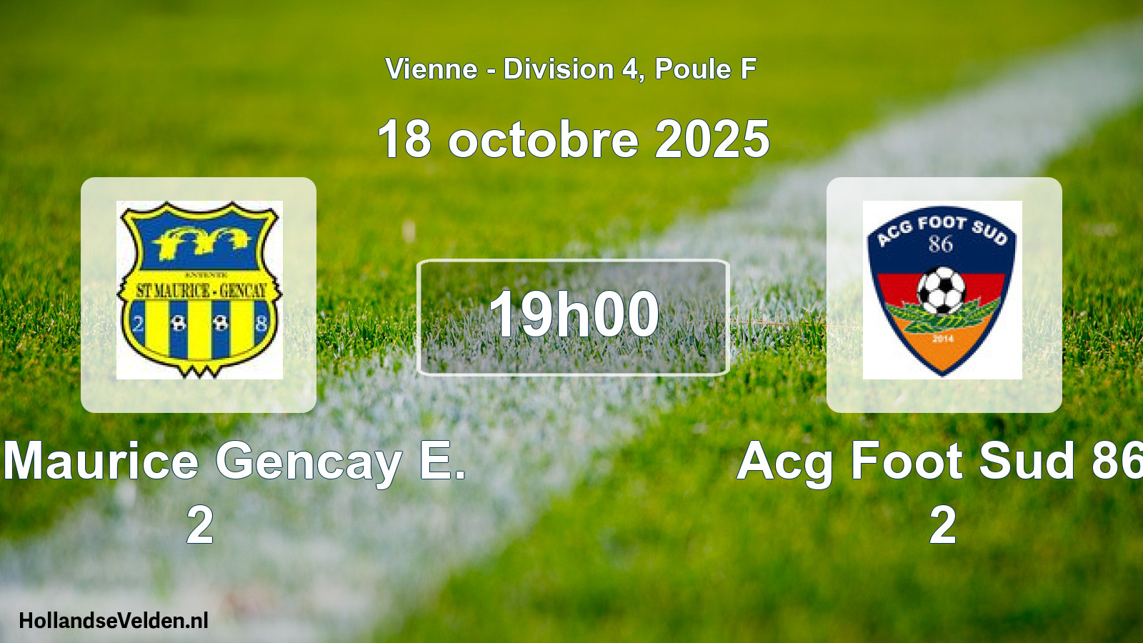 Geplande wedstrijd: St Maurice Gencay E. 2 - Acg Foot Sud 86 2 (18 oktober 2025)