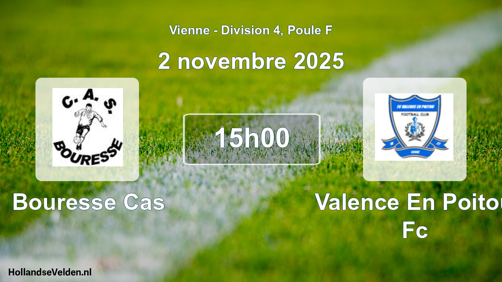 Geplande wedstrijd: Bouresse Cas - Valence En Poitou Fc (2 novembre 2025)