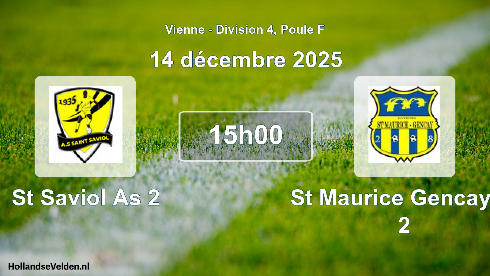 Geplande wedstrijd: St Saviol As 2 - St Maurice Gencay E. 2 (14 décembre 2025)