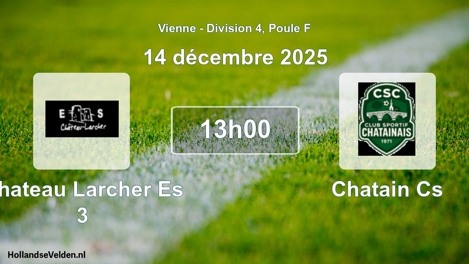 Geplande wedstrijd: Chateau Larcher Es 3 - Chatain Cs (14 décembre 2025)