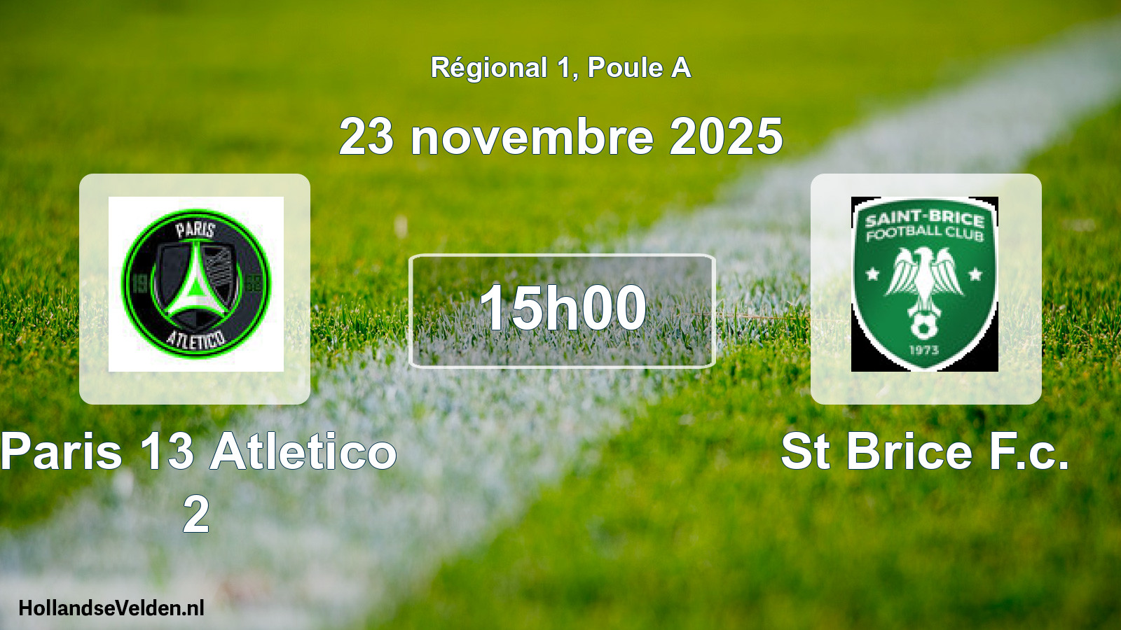 Geplande wedstrijd: Paris 13 Atletico 2 - St Brice F.c. (23 november 2025)