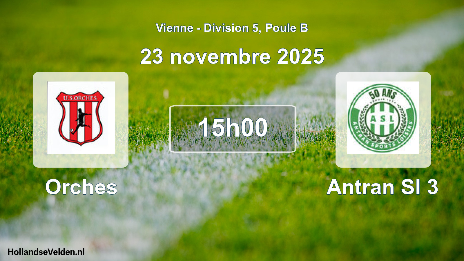 Geplande wedstrijd: Orches - Antran Sl 3 (23 novembre 2025)