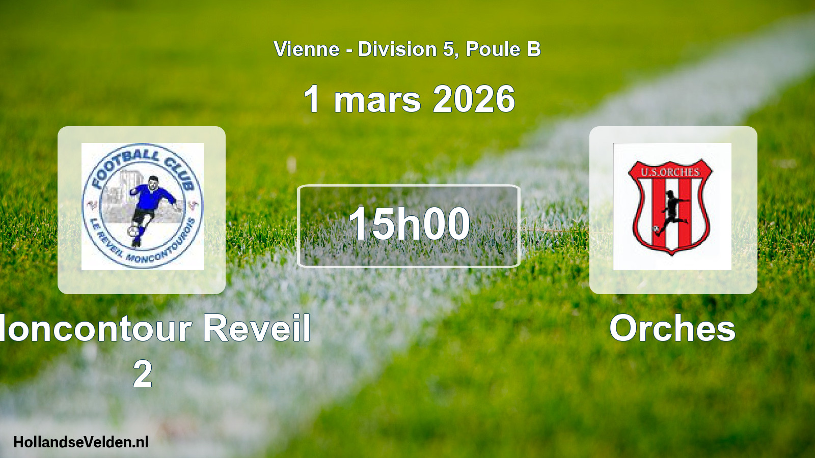 Scheduled Match: Moncontour Reveil 2 - Orches (1 March 2026)