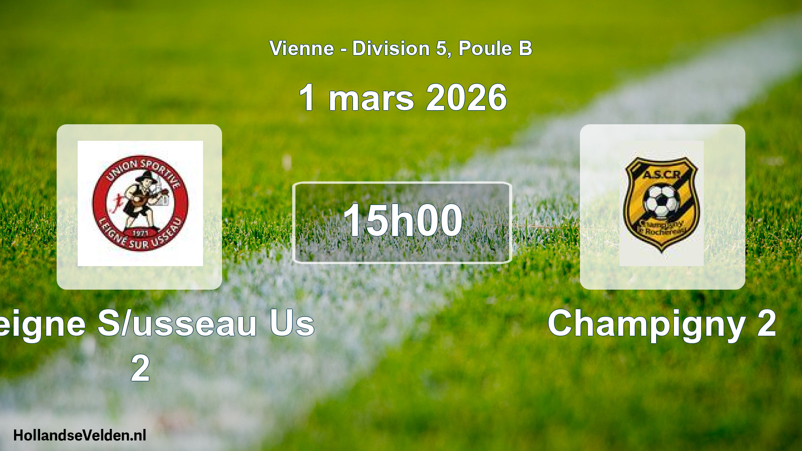 Geplande wedstrijd: Leigne S/usseau Us 2 - Champigny 2 (1 mars 2026)