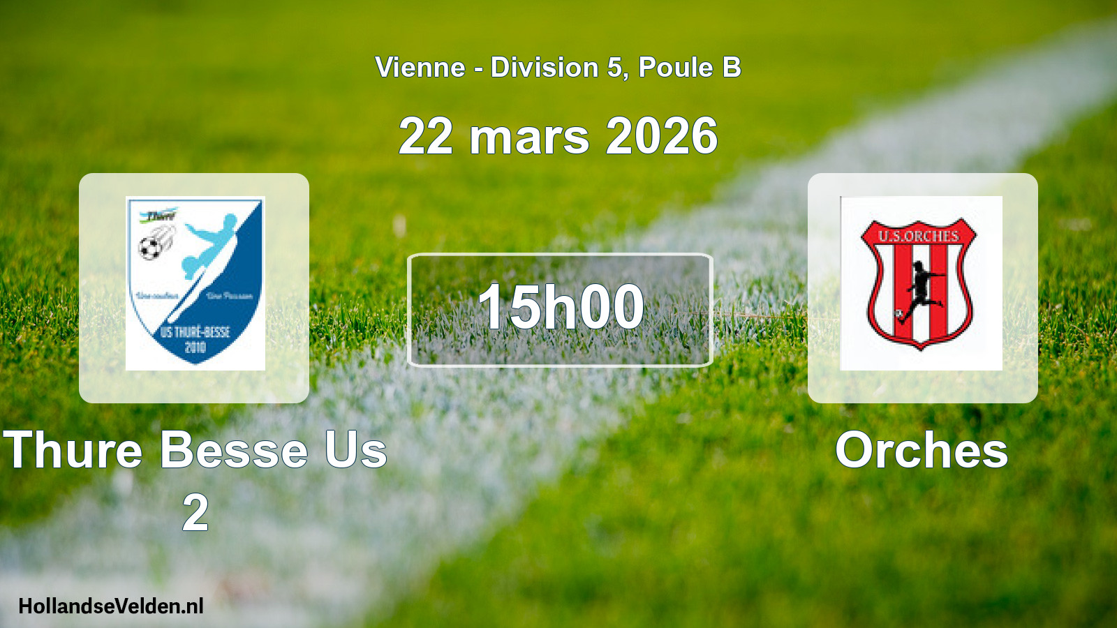 Geplande wedstrijd: Thure Besse Us 2 - Orches (22 mars 2026)