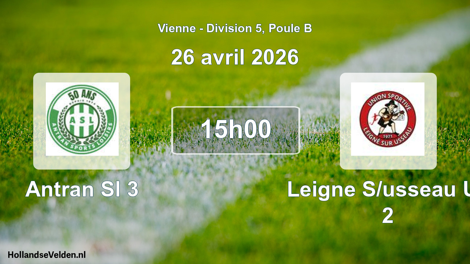 Geplande wedstrijd: Antran Sl 3 - Leigne S/usseau Us 2 (26 avril 2026)