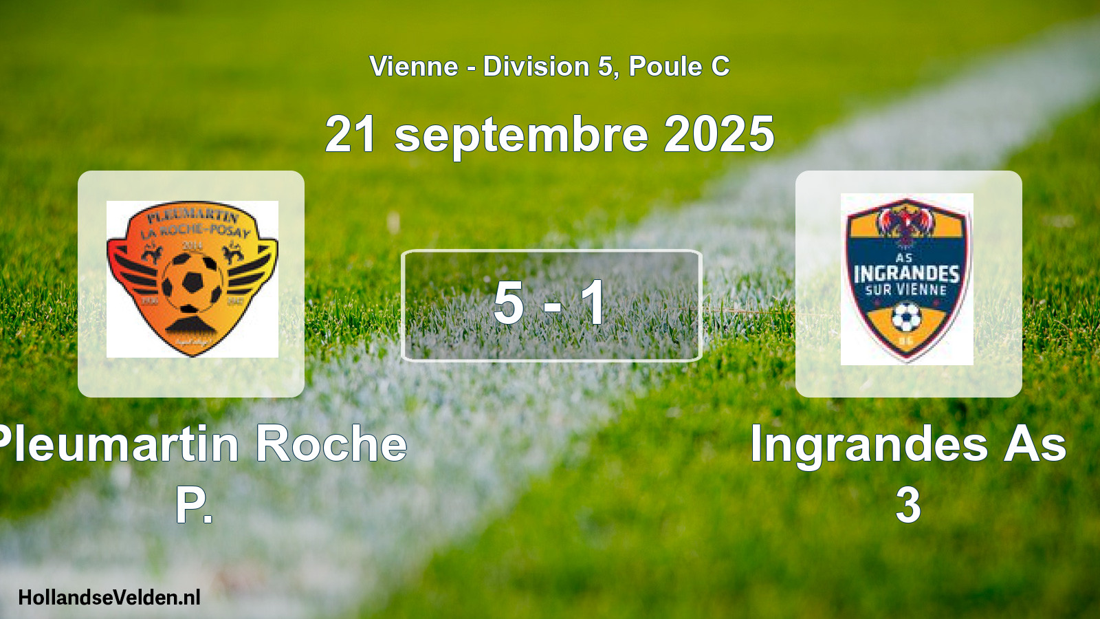 Gespeelde wedstrijd: Pleumartin Roche P. - Ingrandes As 3 5 - 1 (21 septembre 2025)