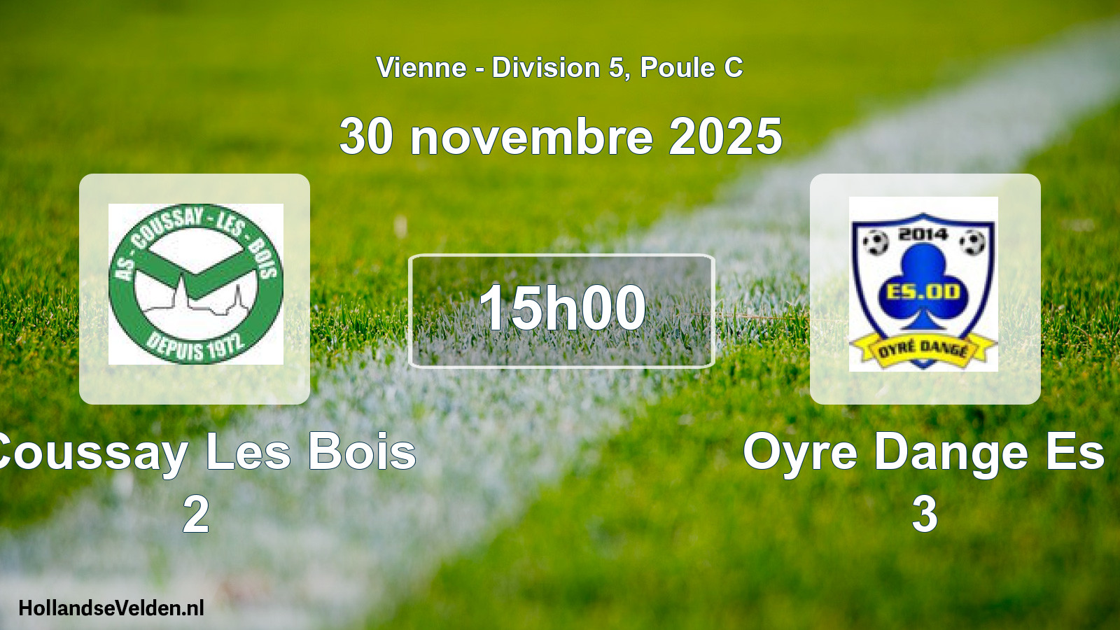 Scheduled Match: Coussay Les Bois 2 - Oyre Dange Es 3 (30 November 2025)