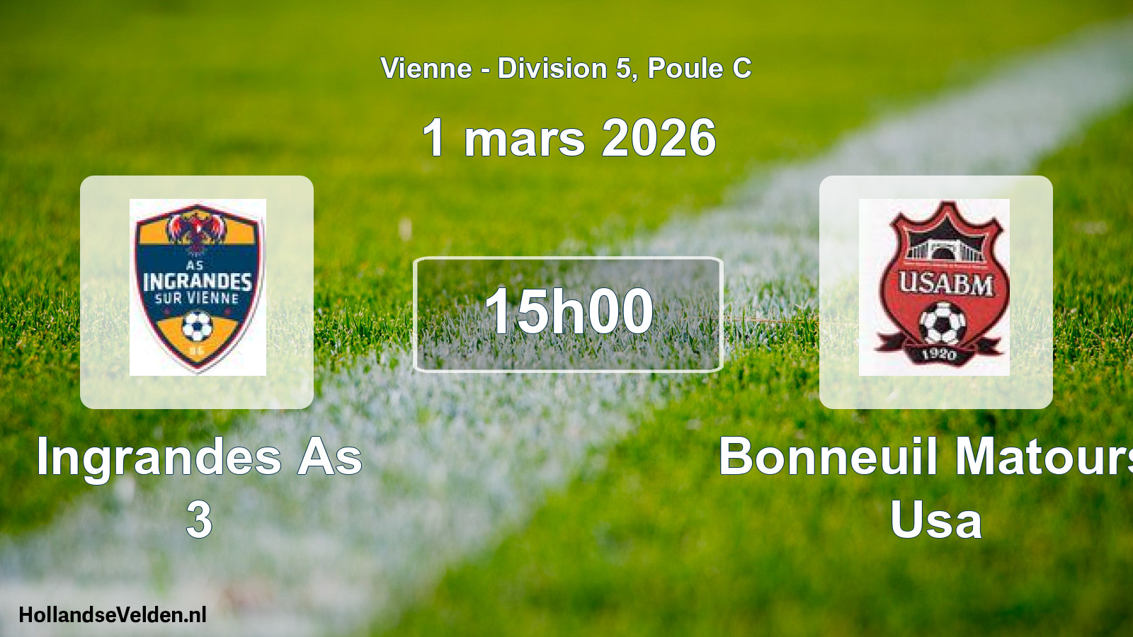 Geplande wedstrijd: Ingrandes As 3 - Bonneuil Matours Usa (1 mars 2026)