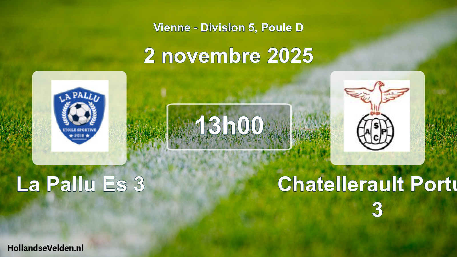 Geplande wedstrijd: La Pallu Es 3 - Chatellerault Portug 3 (2 november 2025)