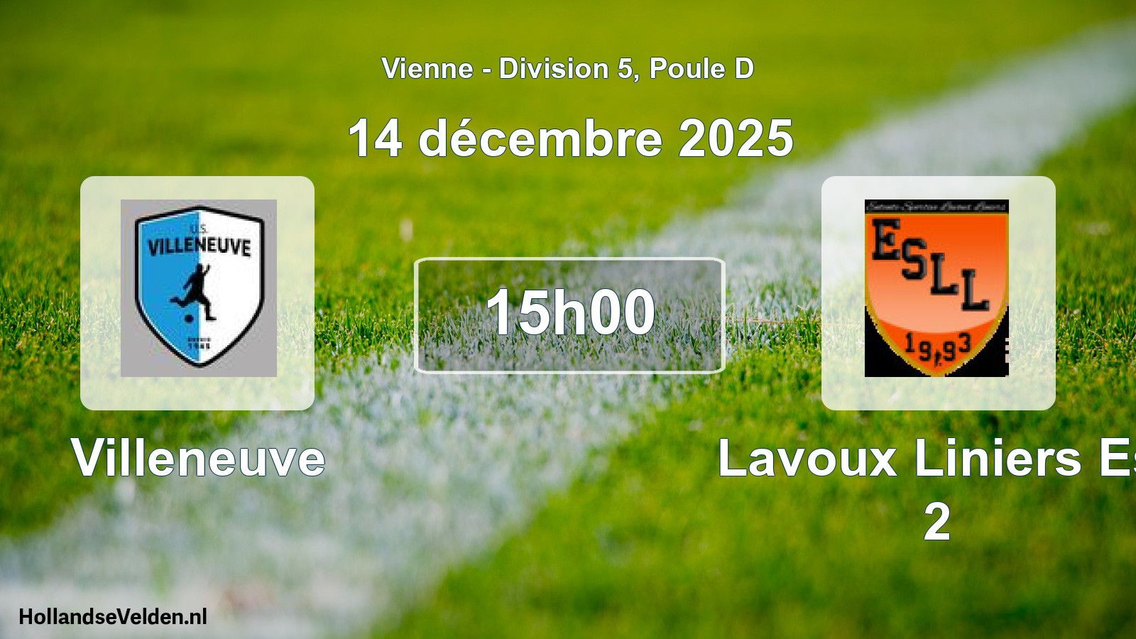 Scheduled Match: Villeneuve - Lavoux Liniers Es 2 (14 December 2025)