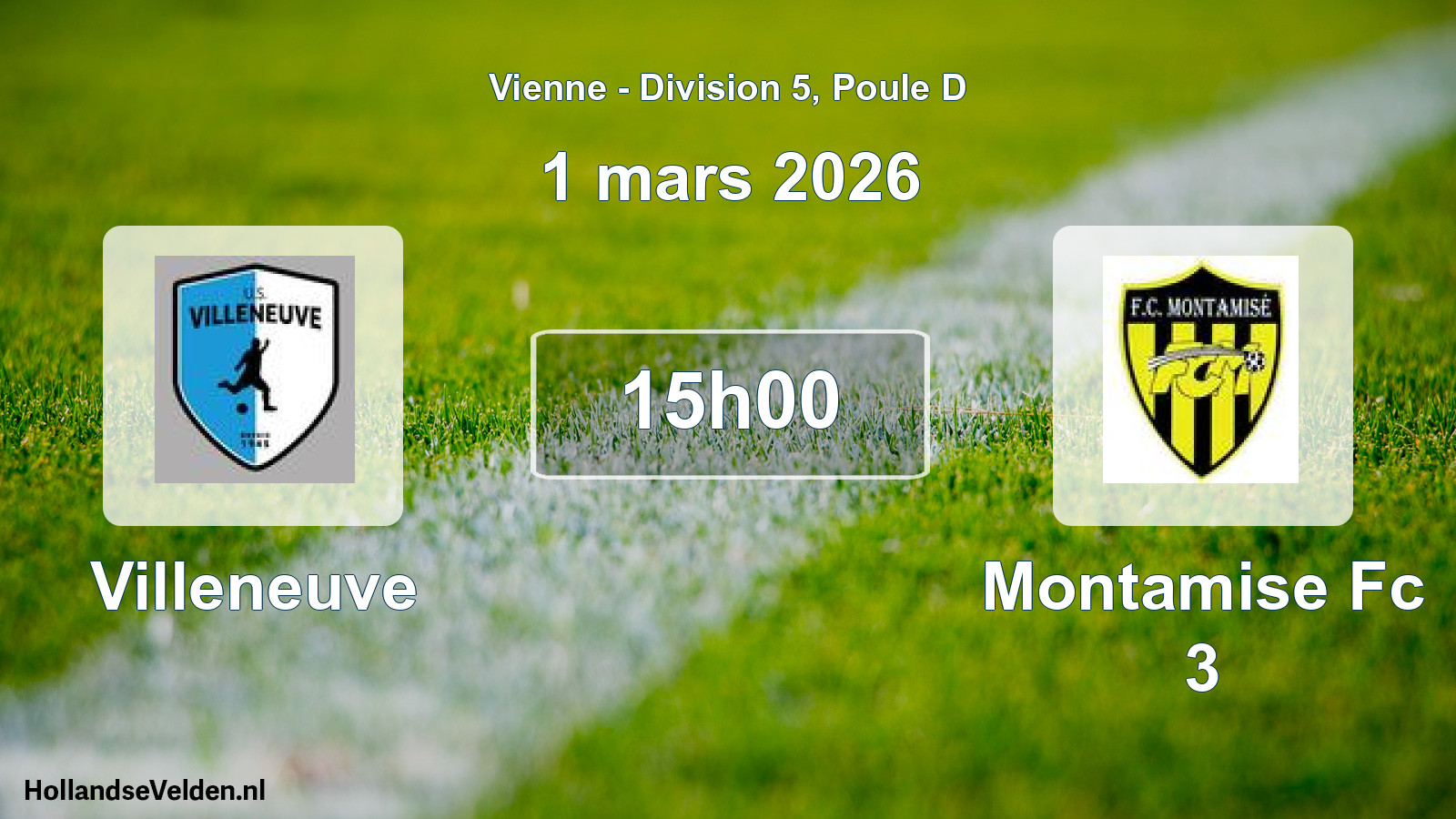 Scheduled Match: Villeneuve - Montamise Fc 3 (1 March 2026)
