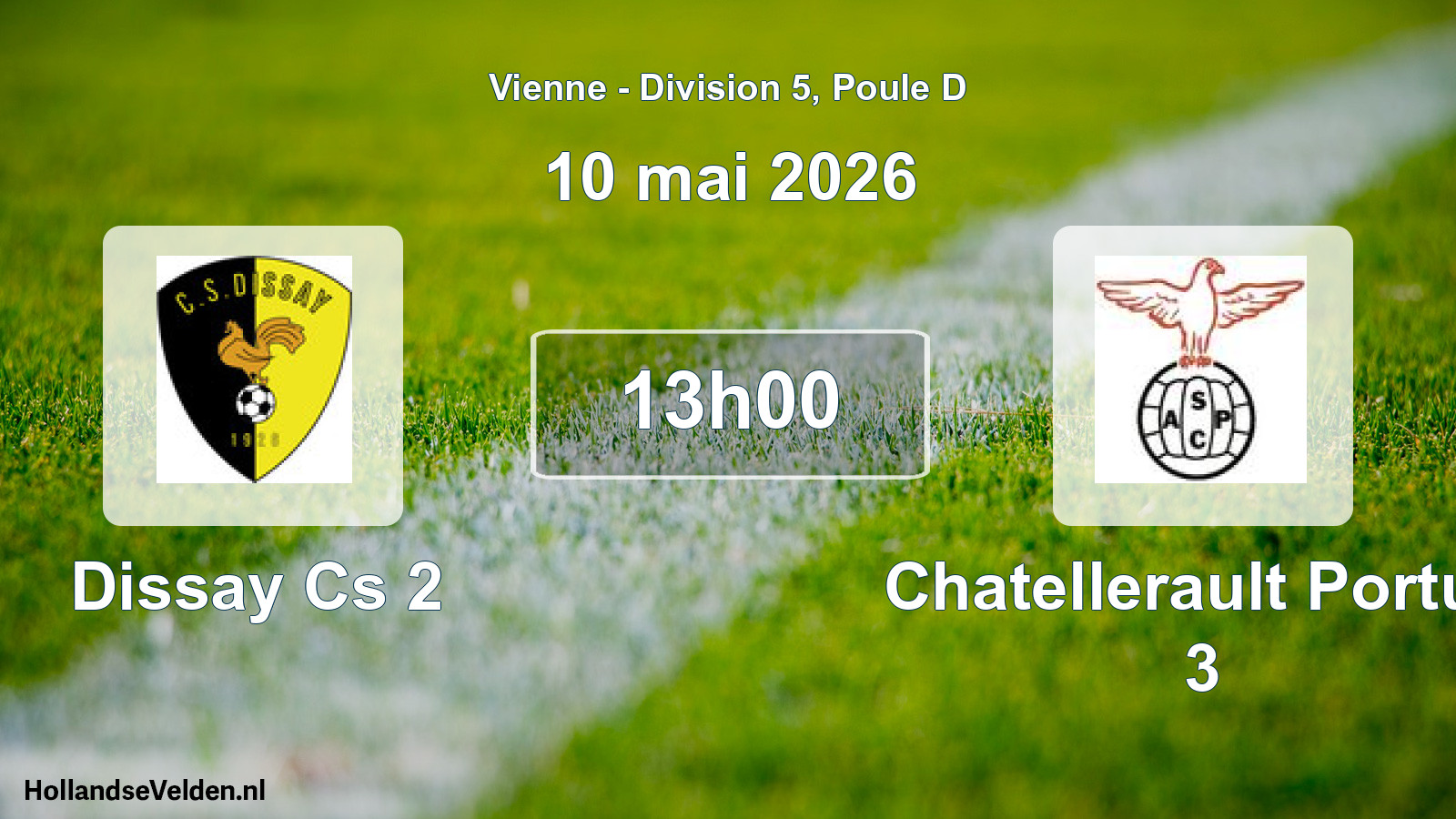 Geplande wedstrijd: Dissay Cs 2 - Chatellerault Portug 3 (10 mai 2026)