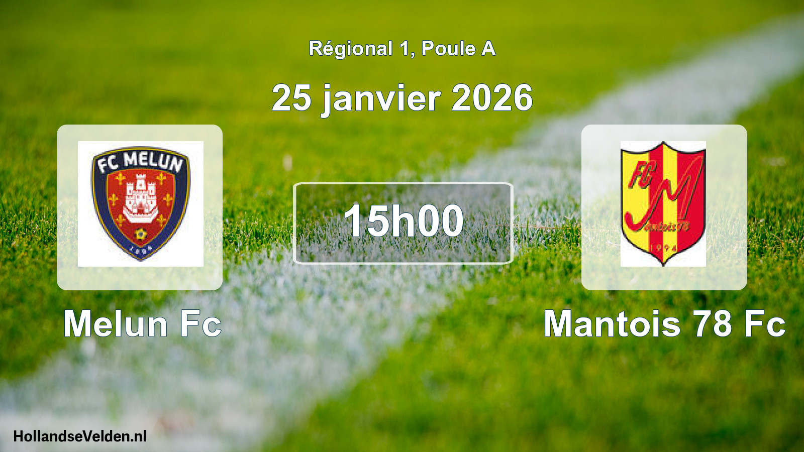 Geplande wedstrijd: Melun Fc - Mantois 78 Fc (25 janvier 2026)