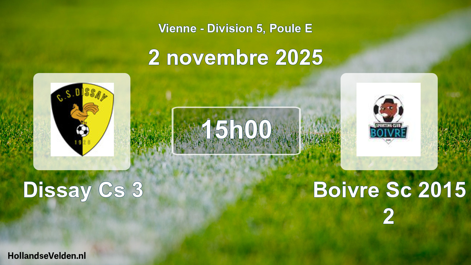 Geplande wedstrijd: Dissay Cs 3 - Boivre Sc 2015 2 (2 novembre 2025)