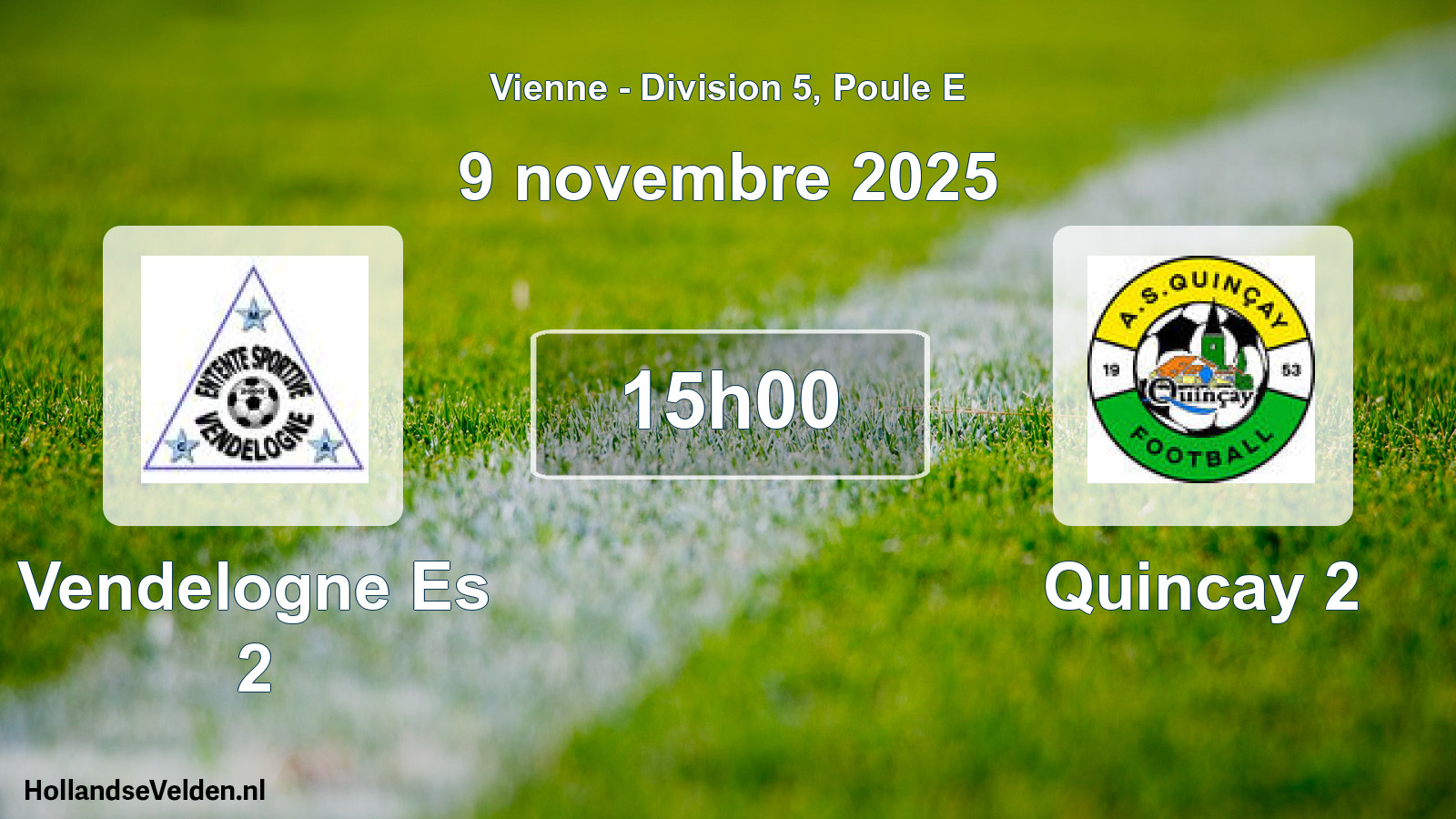 Geplande wedstrijd: Vendelogne Es 2 - Quincay 2 (9 novembre 2025)