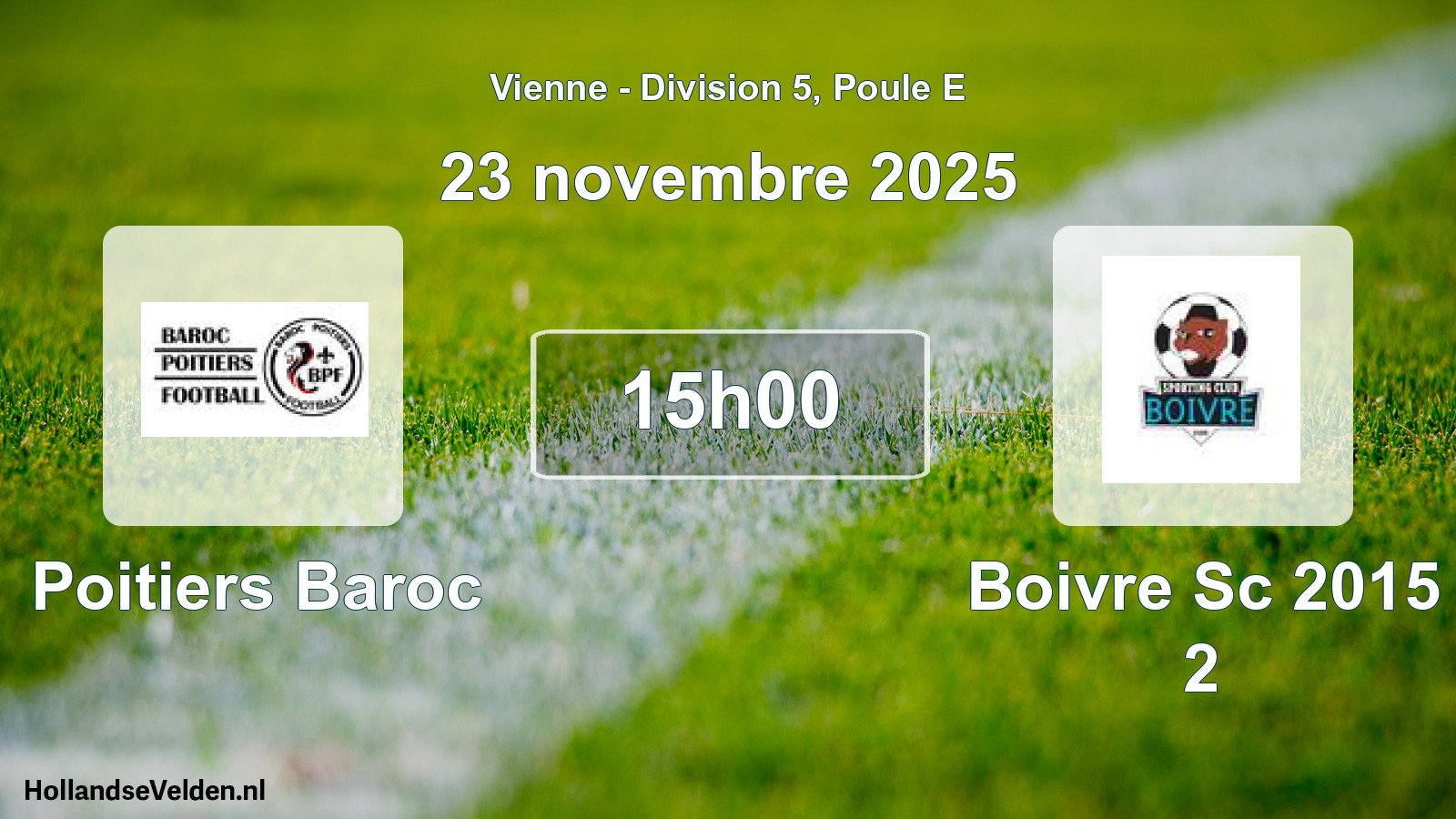 Scheduled Match: Poitiers Baroc - Boivre Sc 2015 2 (23 November 2025)