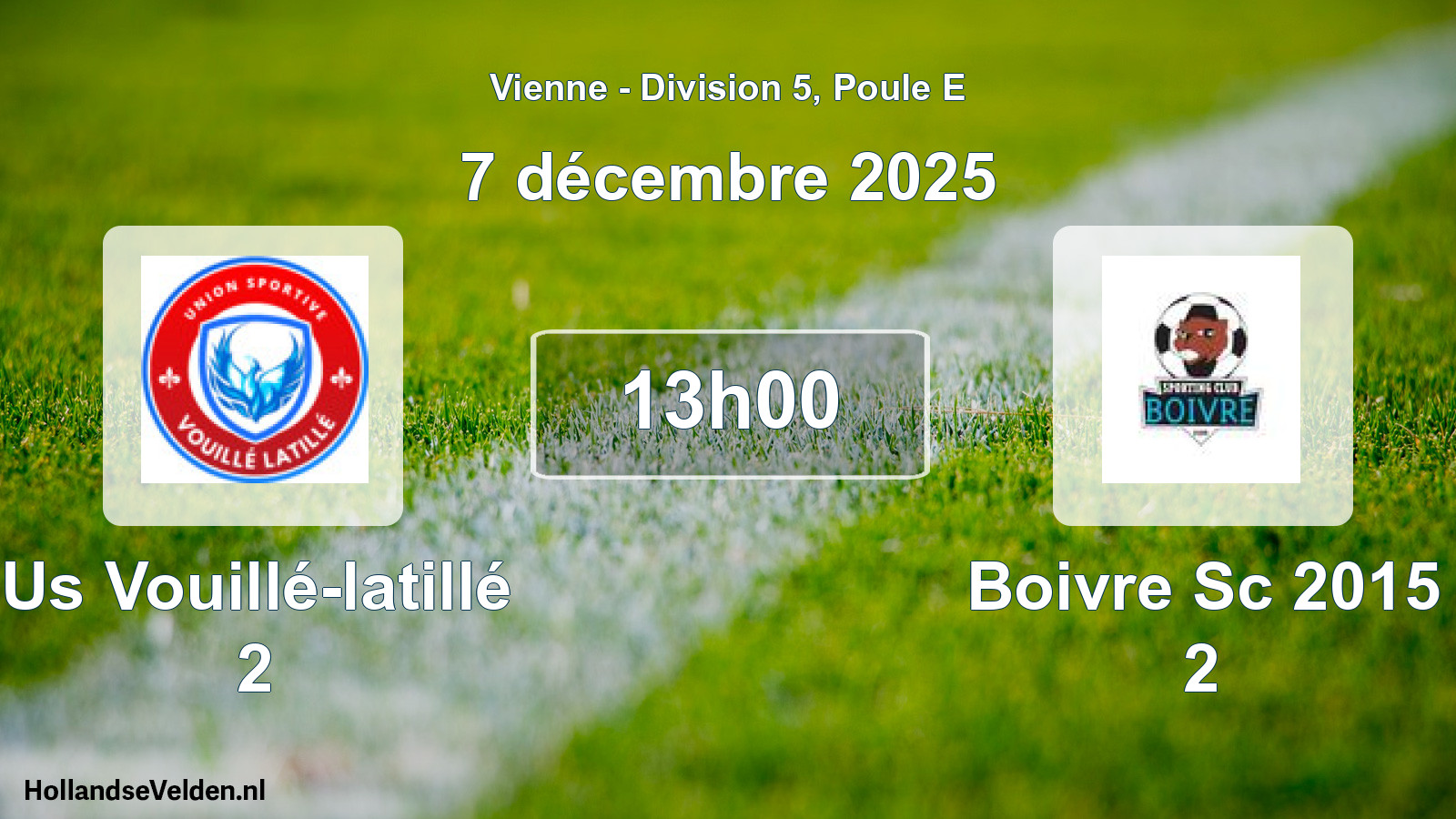 Scheduled Match: Us Vouillé-latillé 2 - Boivre Sc 2015 2 (7 December 2025)