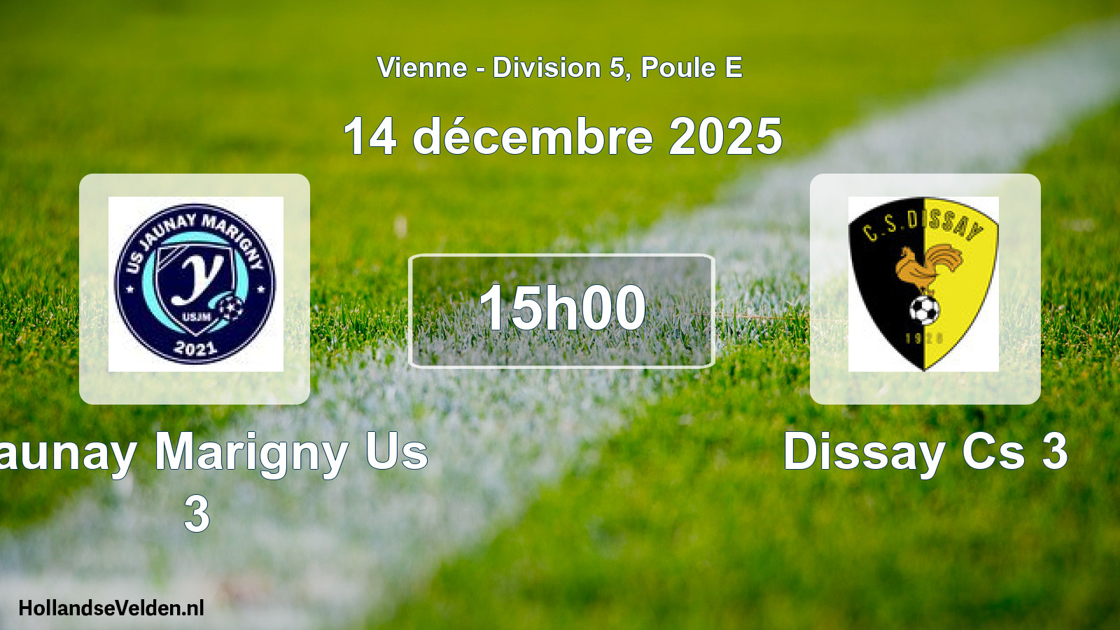 Geplande wedstrijd: Jaunay Marigny Us 3 - Dissay Cs 3 (14 december 2025)