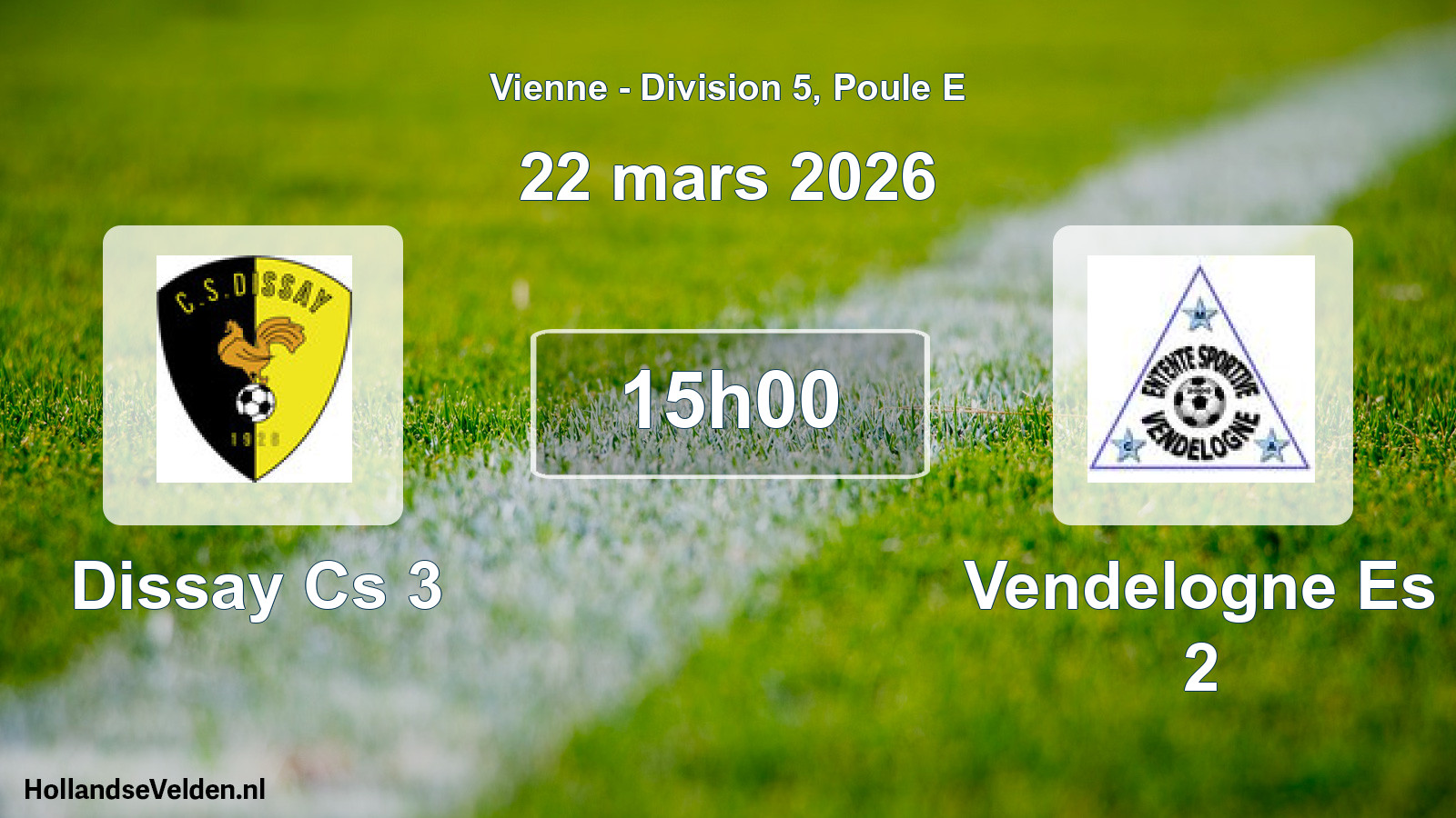 Geplande wedstrijd: Dissay Cs 3 - Vendelogne Es 2 (22 mars 2026)